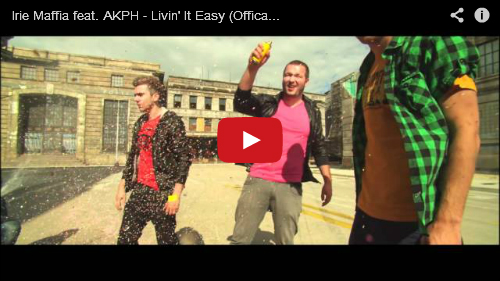 Irie Maffia feat. AKPH – Livin‘ It Easy