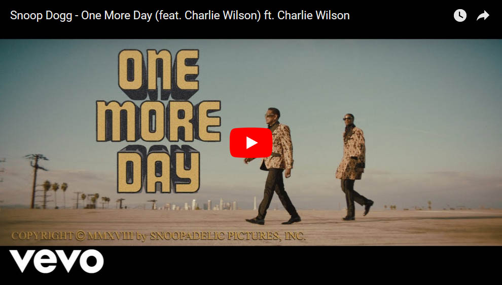 Snoop Dogg – One More Day feat. Charlie Wilson